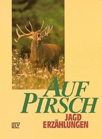 ISBN 9783405146993: Auf Pirsch