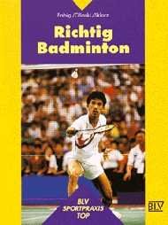 ISBN 9783405147938: Richtig Badminton