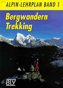 ISBN 9783405148218: Alpin-Lehrplan / Bergwandern - Trekking