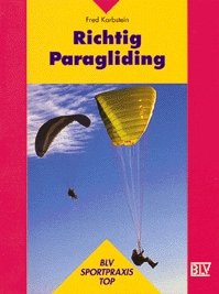 ISBN 9783405149895: Richtig Paragliding