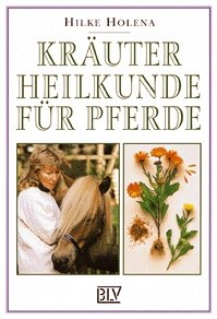 ISBN 9783405151300: Kräuterheilkunde für Pferde