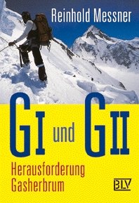 ISBN 9783405154653: G I und G II – Herausforderung Gasherbrum