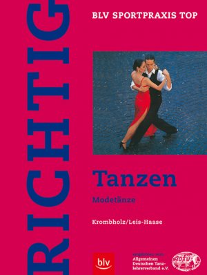 ISBN 9783405155407: Richtig Tanzen