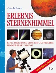 ISBN 9783405155544: Erlebnis Sternenhimmel: Eine Anleitung zur erfolgreichen Himmelserkundung