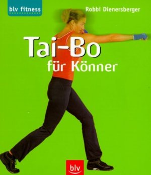 ISBN 9783405162573: Tai-Bo für Könner