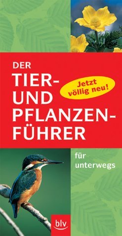 ISBN 9783405162825: Der Tier- und Pflanzenführer für unterwegs