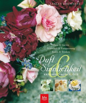 ISBN 9783405163310: Duft & Sinnlichkeit - Kräuter, Aromen, Öle