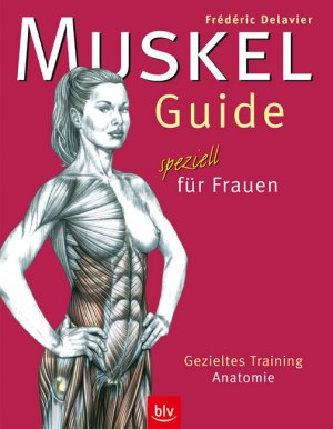 ISBN 9783405166144: Muskel-Guide speziell für Frauen - Gezieltes Training · Anatomie