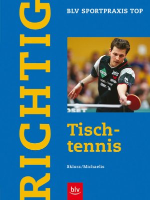 ISBN 9783405166380: Richtig Tischtennis