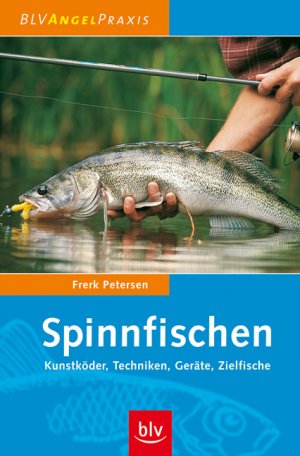 gebrauchtes Buch – Petersen, Frerk; Eiber – 2 Titel: 1. Spinnfischen Kunstköder, Techniken, Geräte Zielfische; 2. Die erfolgreichen Anglertricks