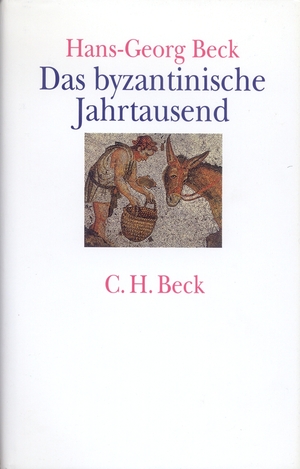 ISBN 9783406059971: Das byzantinische Jahrtausend