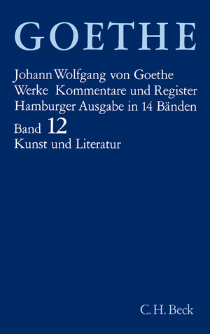 ISBN 9783406084928: Kunst und Literatur - Hamburger Ausgabe in vierzehn Bänden, Band 12