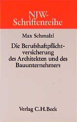 ISBN 9783406337642: Die Berufshaftpflichtversicherung des Architekten und des Bauunternehmers