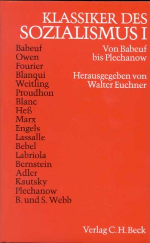 ISBN 9783406351112: Klassiker des Sozialismus. Beide Bände. [Neubuch] Band 1 : Von Babeuf bis Plechanow - Band 2: Von Jaurés bis Herbert Marcuse