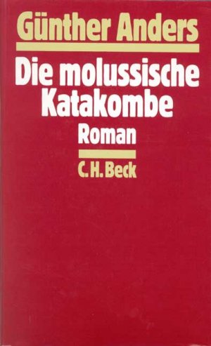 ISBN 9783406364730: Die molussische Katakombe – Roman