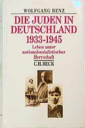 ISBN 9783406373251: Die Juden in Deutschland 1933-1945