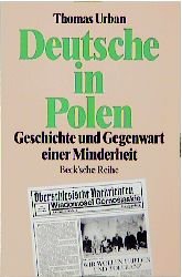 ISBN 9783406374029: Deutsche in Polen. Geschichte und Gegenwart einer Minderheit.