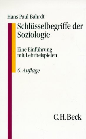 gebrauchtes Buch – Hans Paul Bahrdt – Schlüsselbegriffe der Soziologie - Eine Einführung mit Lehrbeispielen