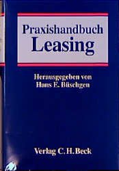 ISBN 9783406385216: Praxishandbuch Leasing