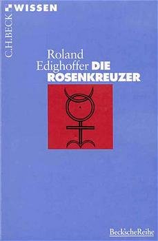 ISBN 9783406398230: Die Rosenkreuzer. Beck'sche Reihe 2023.