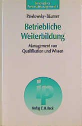 neues Buch – Peter Pawlowsky Jens Baeumer – Betriebliche Weiterbildung