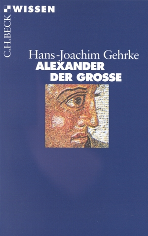 ISBN 9783406410437: Alexander der Grosse