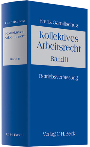 ISBN 9783406412875: Kollektives Arbeitsrecht Band II: Betriebsverfassung - Ein Lehrbuch