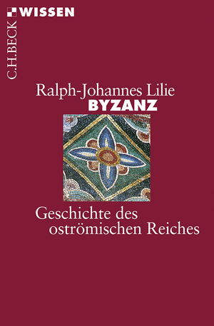 ISBN 9783406418853: Byzanz - Geschichte des oströmischen Reiches 326-1453