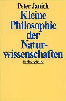 ISBN 9783406420030: Kleine Philosophie der Naturwissenschaften