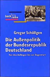 ISBN 9783406420917: Die Außenpolitik der Bundesrepublik Deutschland