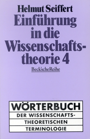 ISBN 9783406422003: Einführung in die Wissenschaftstheorie Bd. 4: Wörterbuch der wissenschaftstheoretischen Terminologie