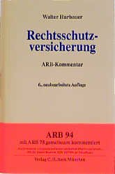 ISBN 9783406423529: Rechtsschutzversicherung – Kommentar zu den Allgemeinen Bedingungen für die Rechtsschutzversicherung...