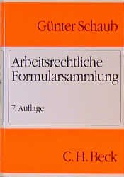 ISBN 9783406440632: Arbeitsrechtliche Formularsammlung