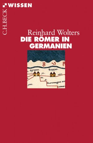 ISBN 9783406447365: Die Römer in Germanien