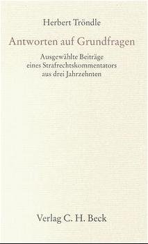 gebrauchtes Buch – Walter Odersky Herbert Tröndle – Antworten auf Grundfragen : Ausgewählte Beiträge eines Strafrechtskommentators aus drei Jahrzehnten