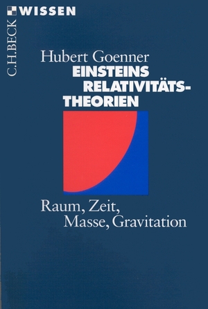 gebrauchtes Buch – Hubert Goenner – Einsteins Relativitätstheorien: Raum, Zeit, Masse, Gravitation (sf2t)