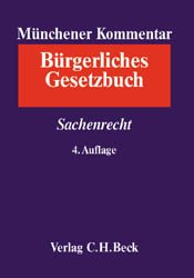 ISBN 9783406458743: Münchener Kommentar zum Bürgerlichen Gesetzbuch  Sachenrecht