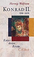 gebrauchtes Buch – Herwig Wolfram – Konrad II. (990-1039) - Kaiser dreier Reiche