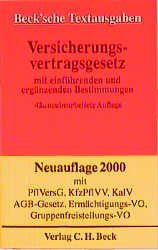 ISBN 9783406461804: Versicherungsvertragsgesetz. Mit einführenden und ergänzenden Bestimmungen. Textausgabe mit Sachverzeichnis