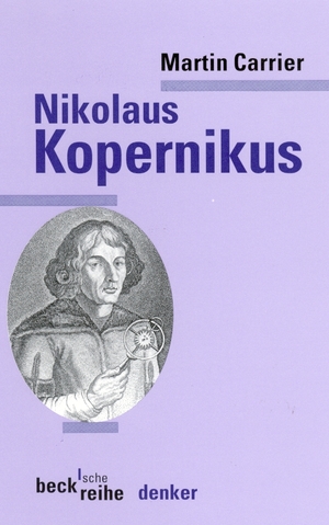 ISBN 9783406475771: Nikolaus Kopernikus [Beck`sche Reihe | Denker]