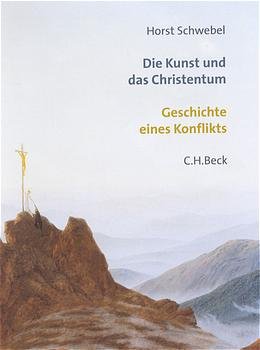 ISBN 9783406486784: Die Kunst und das Christentum