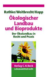 gebrauchtes Buch – Ökologischer Landbau und Bioprodukte