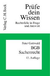 gebrauchtes Buch – Peter Gottwald – BGB Sachenrecht: Rechtsstand: 20011201