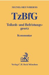 ISBN 9783406487903: Teilzeit- und Befristungsgesetz (TzBfG)