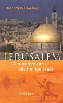 ISBN 9783406488719: Jerusalem – Der Kampf um die heilige Stadt