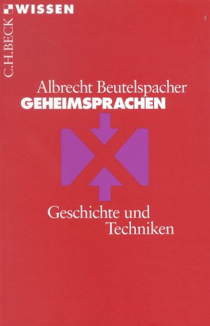 ISBN 9783406490460: Geheimsprachen - Geschichte und Techniken