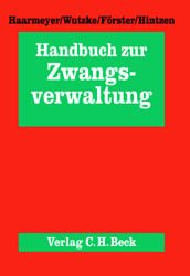 ISBN 9783406491658: Handbuch zur Zwangsverwaltung