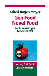 ISBN 9783406493973: Gen Food  Novel Food - Recht neuartige Lebensmittel -