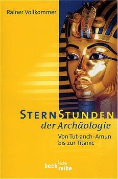 ISBN 9783406494130: Sternstunden der Archäologie