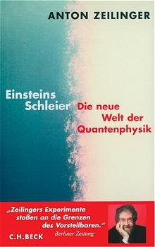 ISBN 9783406502811: Einsteins Schleier. Die neue Welt der Quantenphysik.